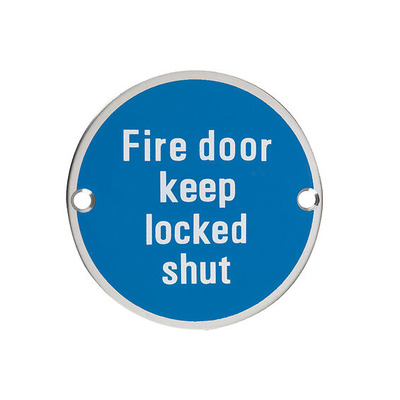 Zoo Hardware ZSS Door Sign - Fire Door Keep Locked Shut, Polished Stainless Steel - ZSS13PS POLISHED STAINLESS STEEL